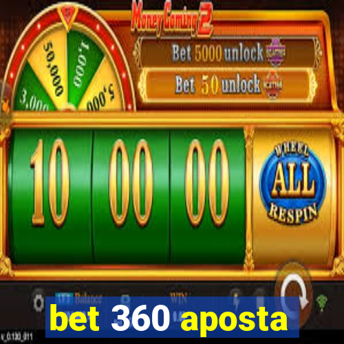 bet 360 aposta